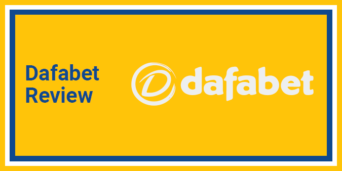 Dafabet Betting and Casino Review