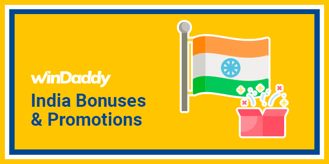 Windaddy India Bonuses and Promotions